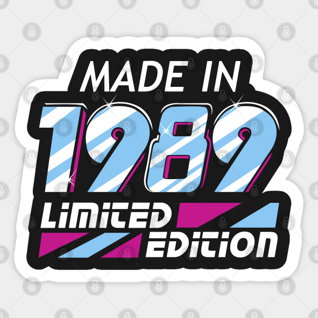 Made in 1989 All Original Parts Made In 1989 Sticker TeePublic